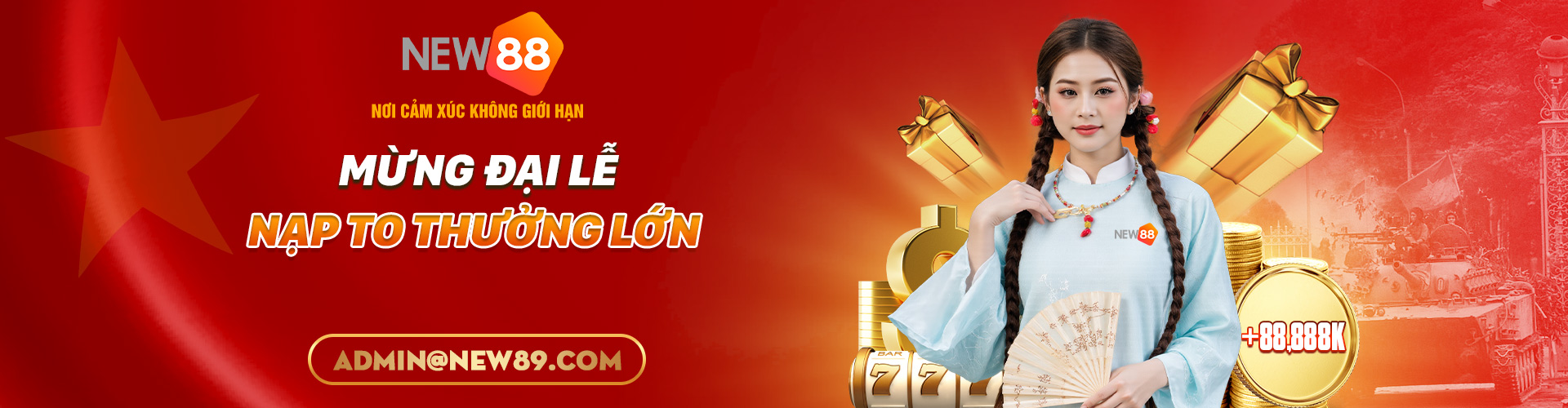 mừng đại lễ nạp to thưởng lớn tại New88